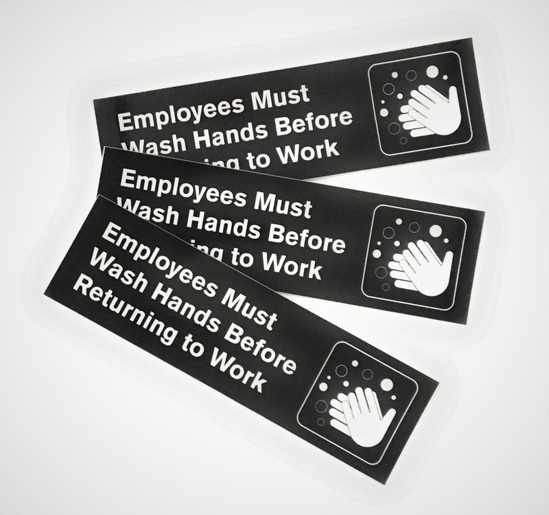 Safety Supply Mart Employees Must Wash Hands Before Returning To Work, 8.75" x 2.5", 3 Pack, Black and White, Self-Adhesive - Image 2